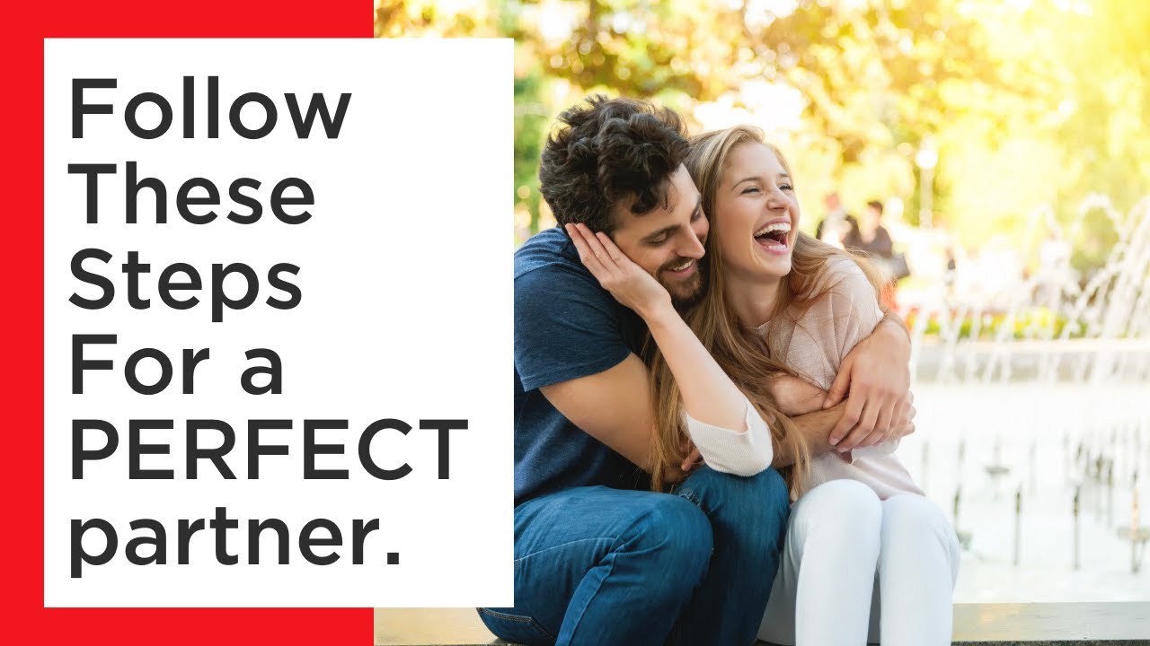 How to choose a partner wisely?