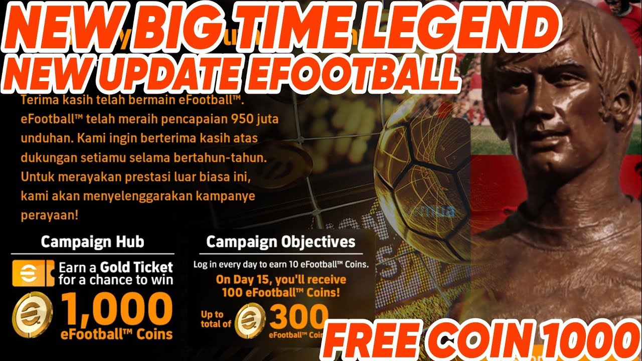 UPDATE EVENT TERBARU GRATIS 1K++ COIN 🔥LEGENDA MUNYUK BEST BIG TIME GACHA - EFOOTBALL 2026