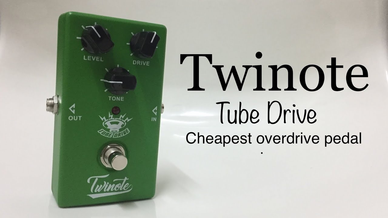 Twinote TUBE DRIVE Overdrive pedal Rm62.59 | Sound Demo