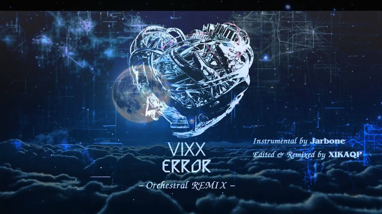 빅스(VIXX) - Error | Orchestral REMIX (Instrumental)