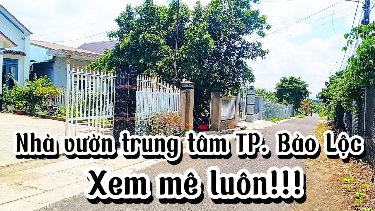 ( Đã bán )Bán nhà vườn ngay trung tâm Phường Lộc Phát, TP. Bảo Lộc|| Diện tích 936m2 có 100m2 thổ