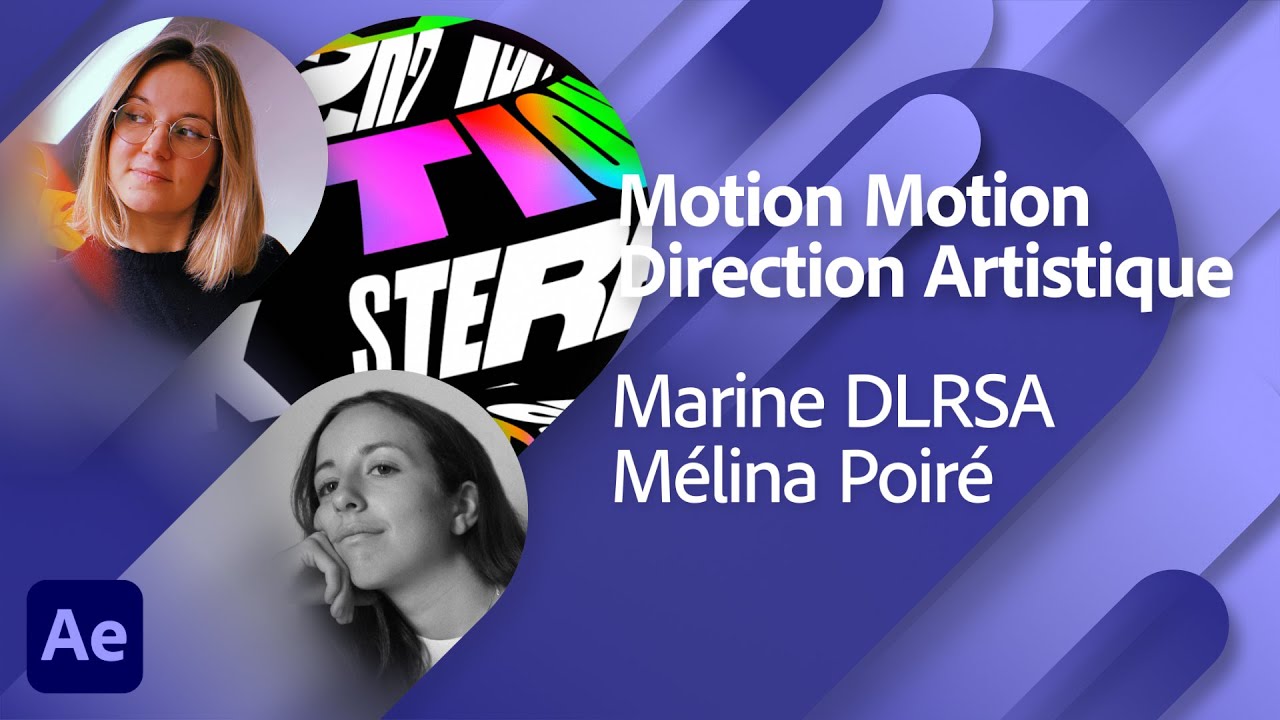 Adobe Live | Motion Motion avec Marine de La Roche et Mélina Poiré | Adobe France