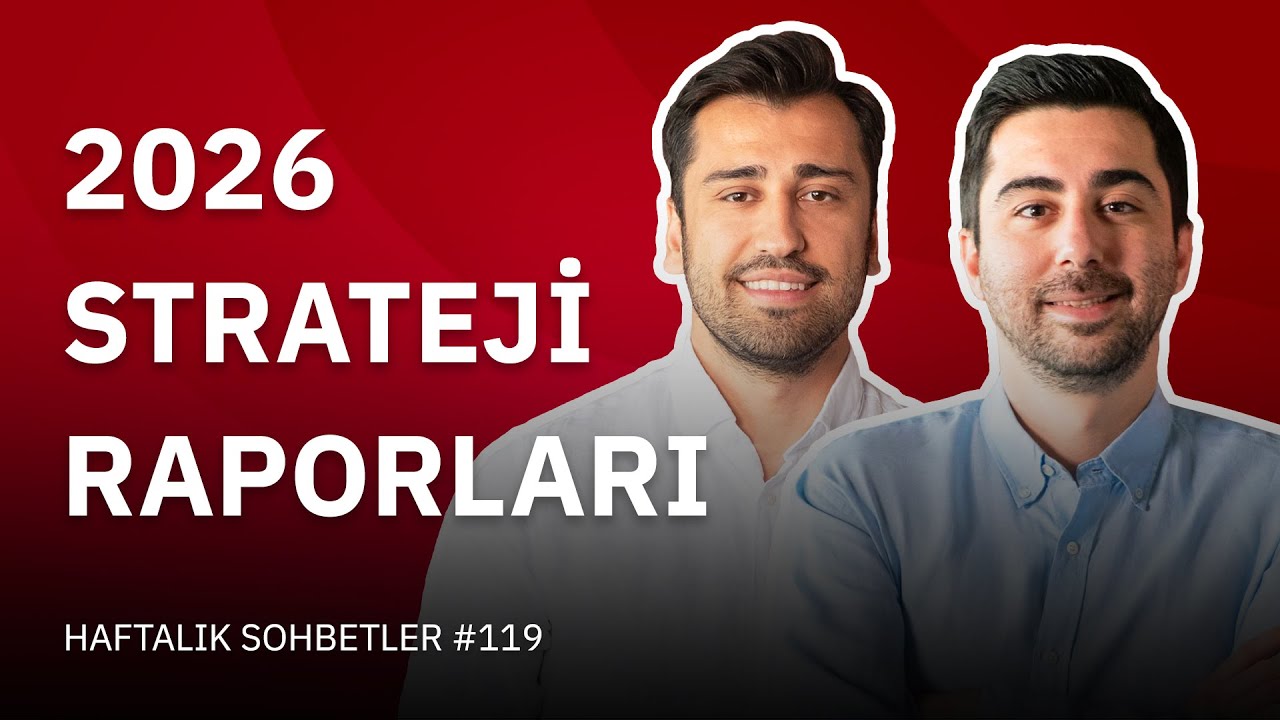 2026 Strateji Raporları | Fintables Haftalık Sohbetler 