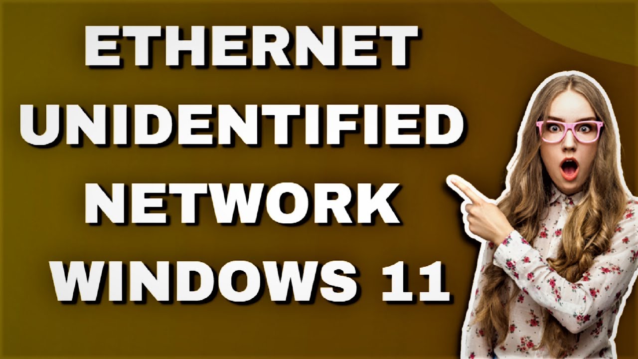 Как исправить ошибку «Неопознанная сеть Ethernet» в Windows 11
