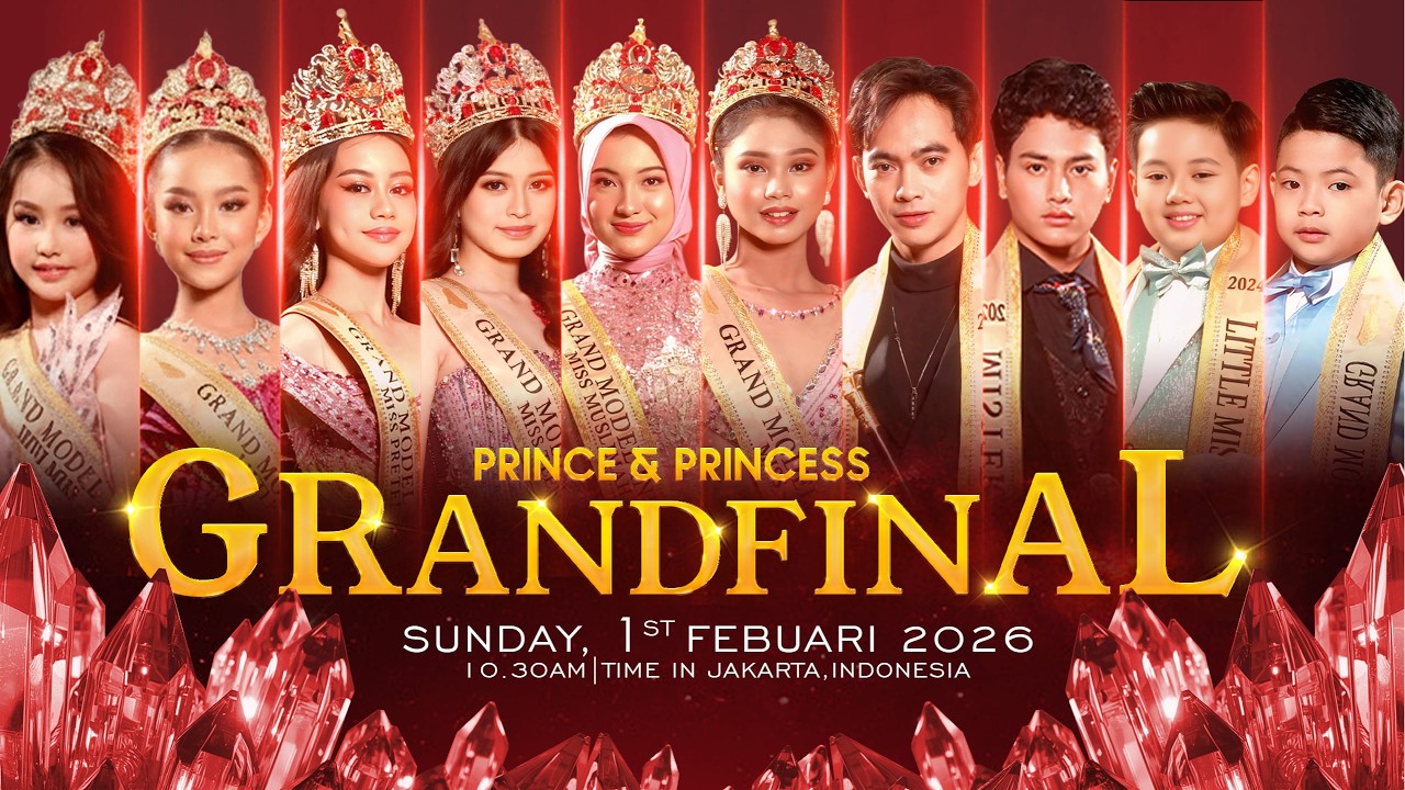 GRAND FINAL PRINCE & PRINCESS PART 1