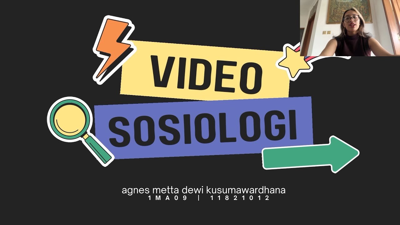 Sosiologi - Materi 5 Kebudayaan dan Masyarakat | Agnes Metta | 1MA09