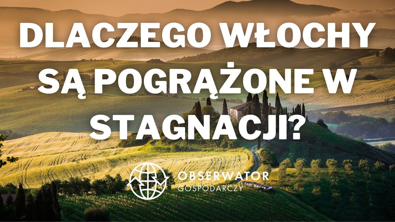 Dlaczego Włochy są pogrążone w stagnacji?