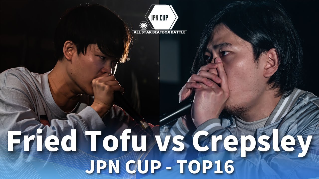 Fried Tofu vs Crepsley | JPN CUP ALL STARS BEATBOX BATTLE | Round of Sixteen (1/8 Final)