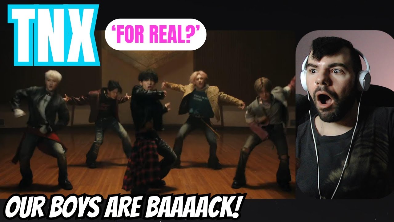 TNX - 'For Real?' MV Reaction!