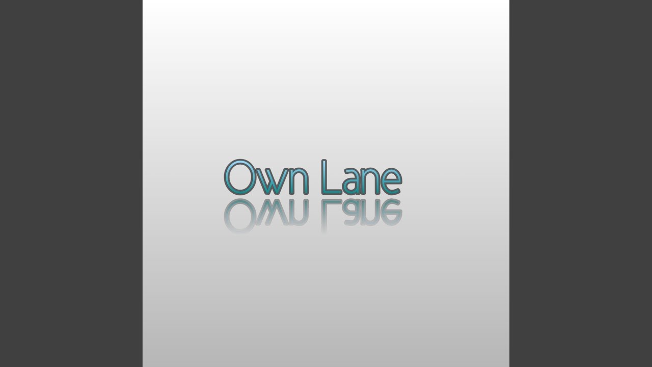Own Lane