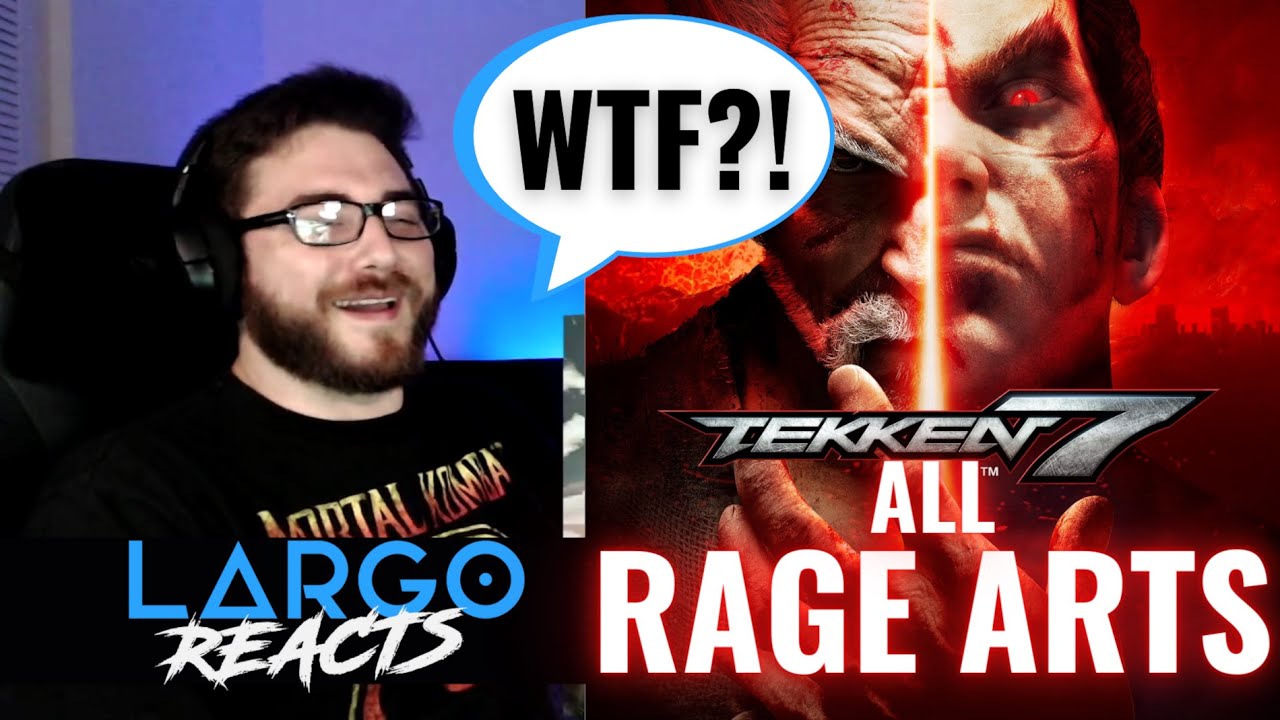 Tekken 7: All Rage Arts — Largo Reacts