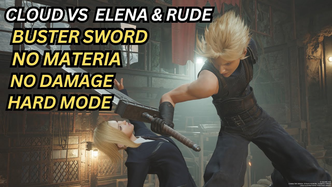 FFVII Rebirth Cloud Solo Vs Elena & Rude (No Damage, No Materia, Hard Mode)
