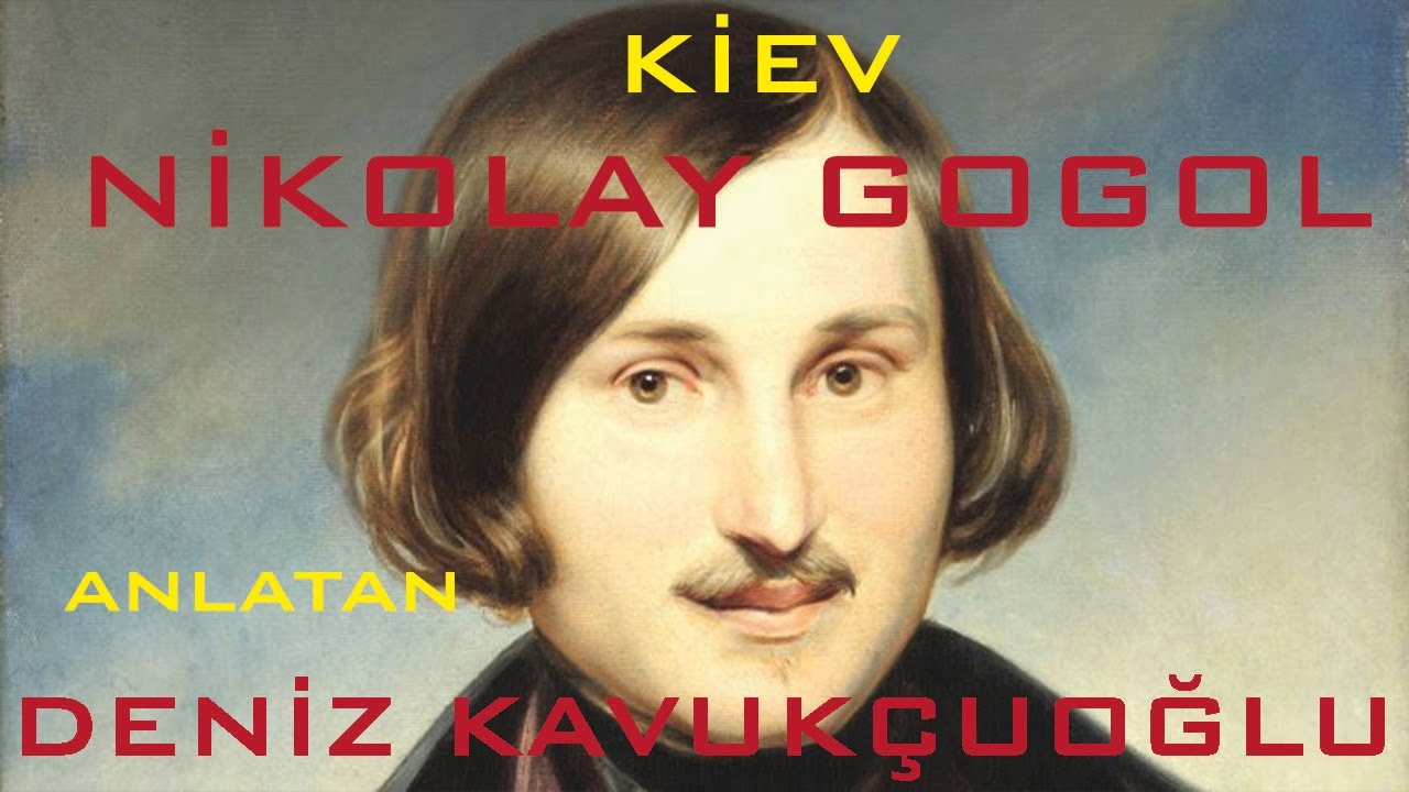 Kentler ve Gölgeler - Kiev - Gogol (Deniz Kavukçuoğlu)