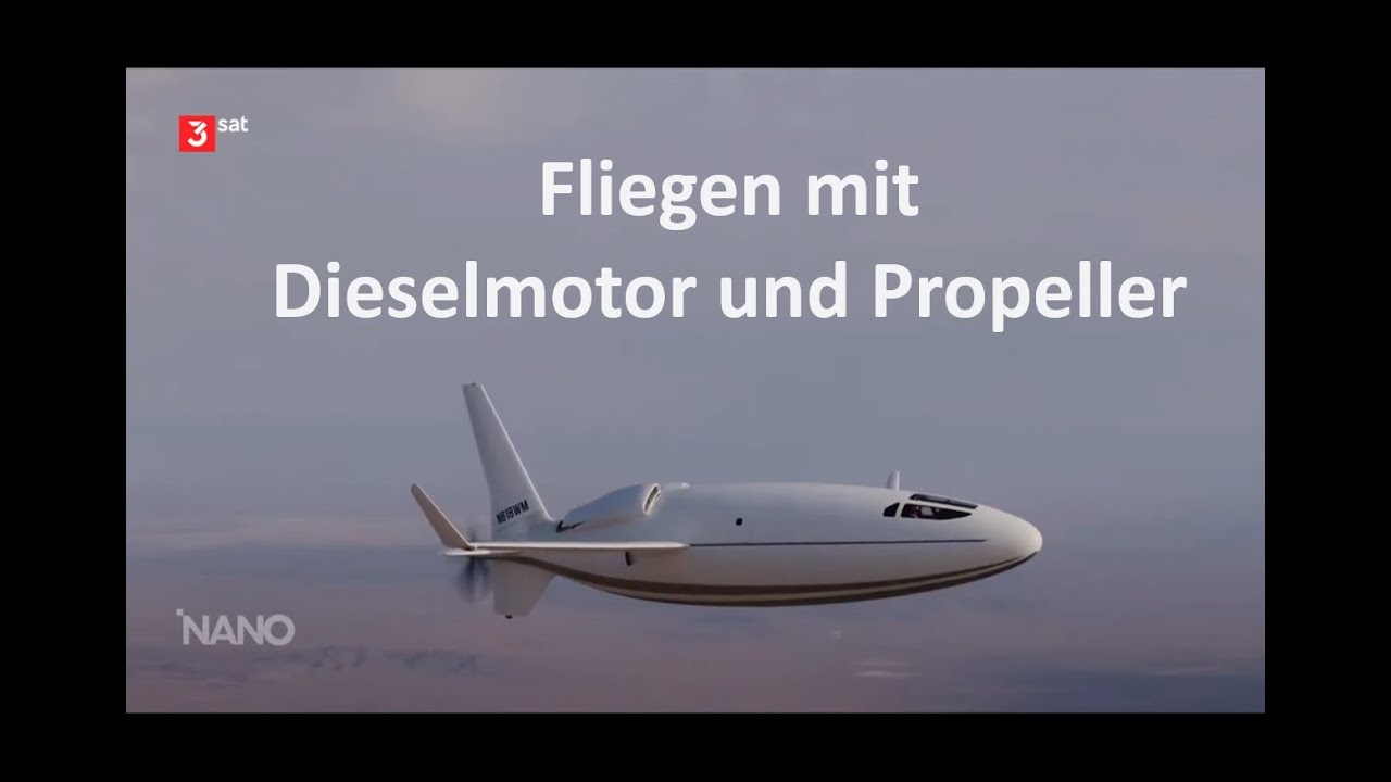 Fliegen mit Dieselmotor und Propeller (ZDF/3sat, NANO, 28.01.2022)
