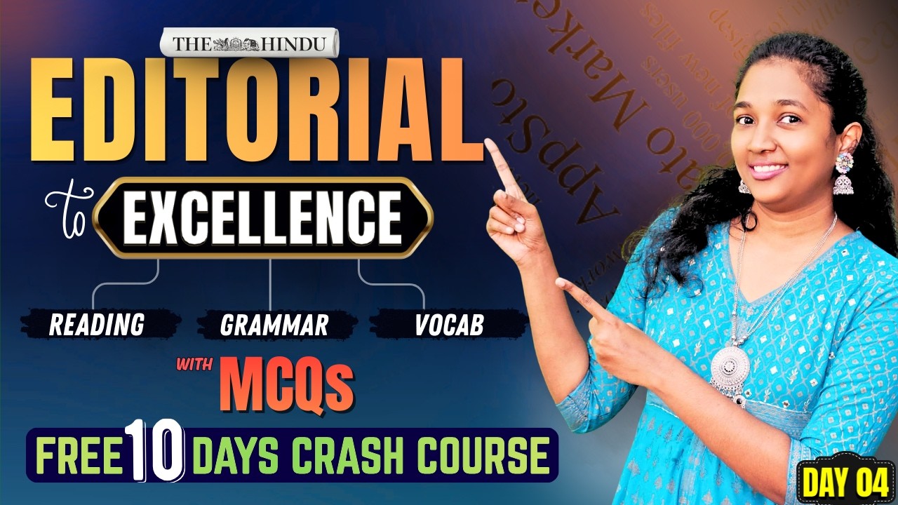 EDITORIAL TO EXCELLENCE | FREE 10 DAY CRASH COURSE | DAY 04