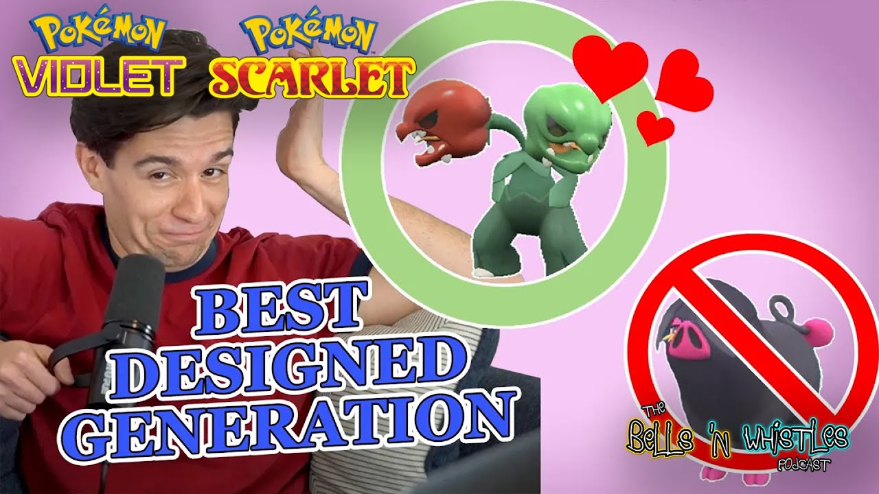 WE BLIND REACT & RANK EVERY GEN 9 SCARLET/VIOLET POK&Eacute;MON | The Bells 'N Whistles Podcast