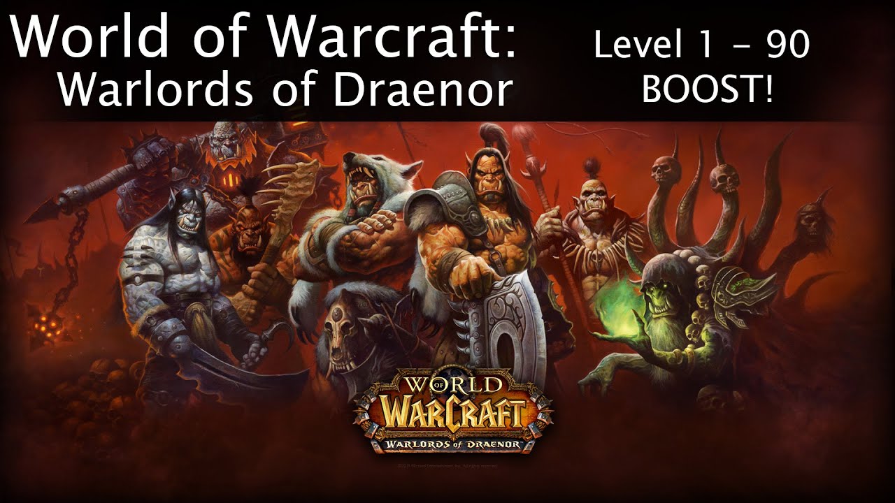 World of Warcraft: Warlords of Draenor - Level 90 Boost!