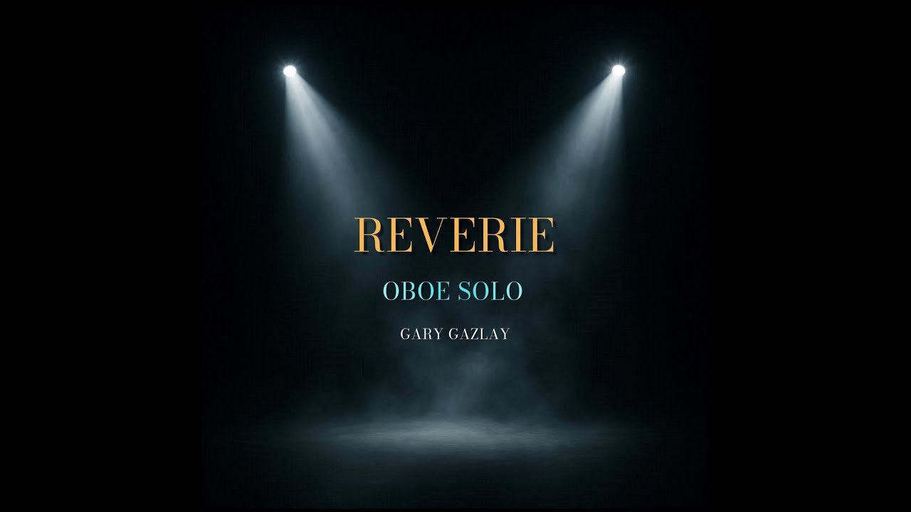 REVERIE - (Oboe Solo)