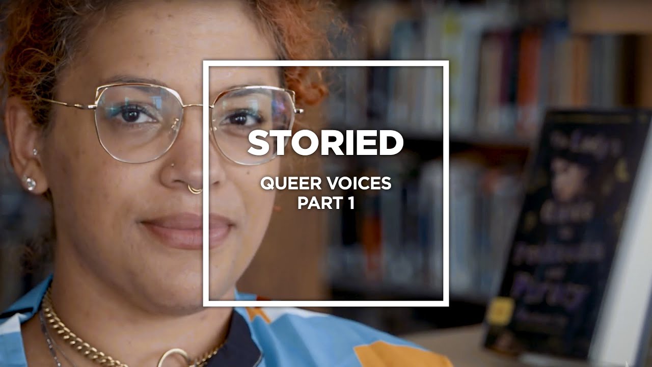 Storied: Queer Voices, Part 1