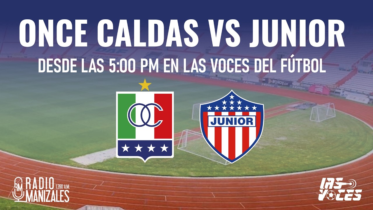 ¡ONCE CALDAS TIENE TODO LISTO PARA ENFRENTAR AL JUNIOR DE BARRANQUILLA!