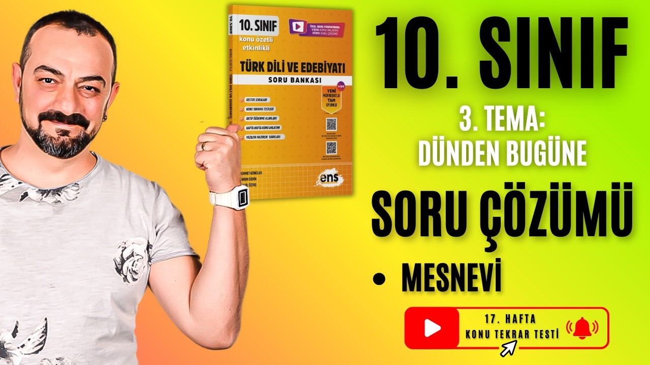 📌 10. Sınıf Edebiyat | Mesnevi (Soru Çözümü) | 3. Tema: Dünden Bugüne