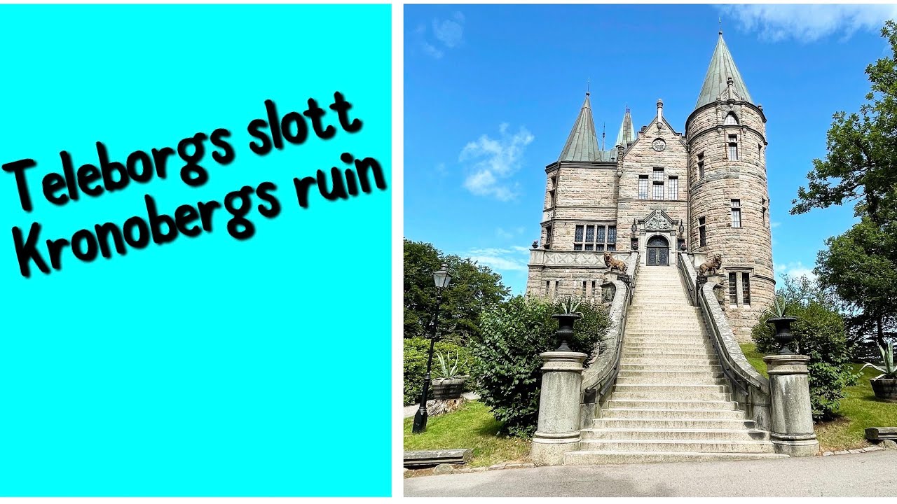 Sommaräventyret 2021 - Del 15 - Teleborg Slott och Kronobergs Slottsruin i Växjö
