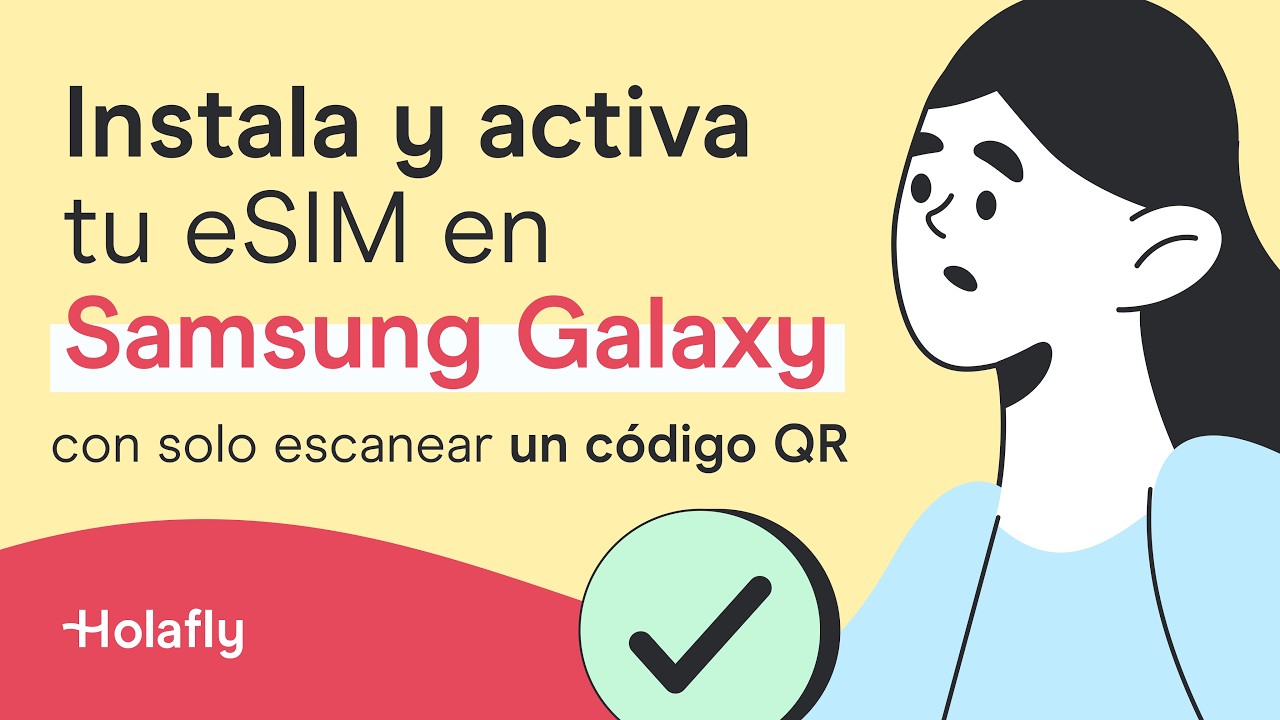 Cómo instalar una eSIM con QR en Samsung Galaxy S23 | Holafly