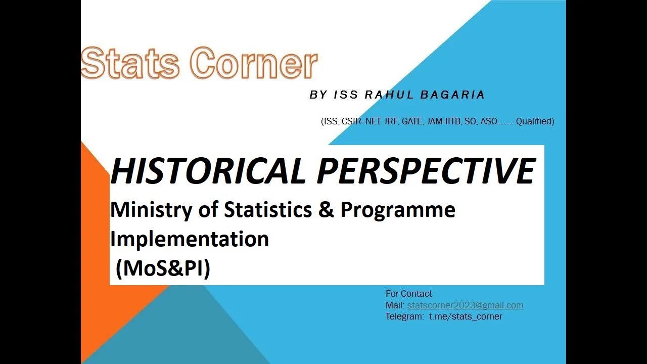 HISTORICAL PERSPECTIVE of MoSPI | Official Statistics | Stats Corner