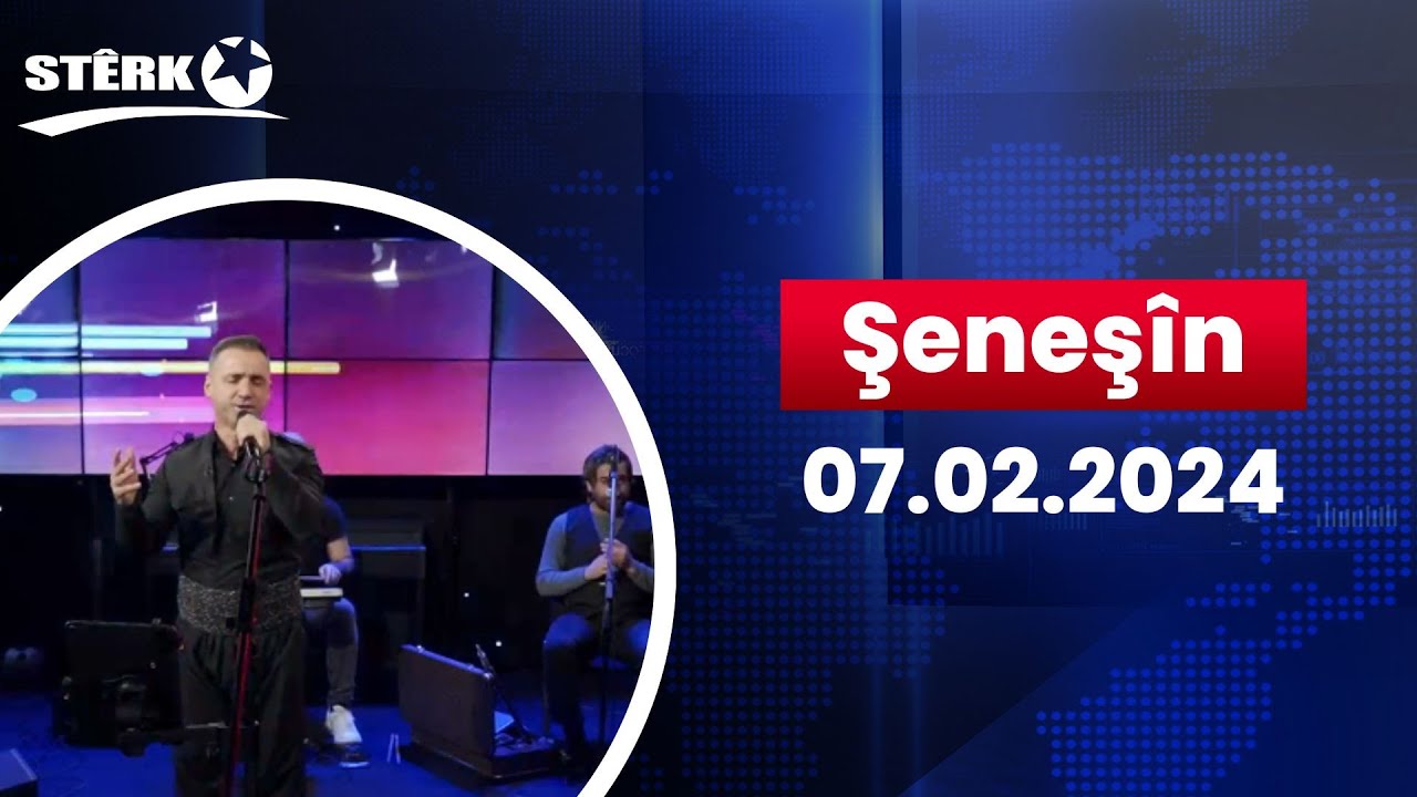 Şaneşîn - 07.02.2024