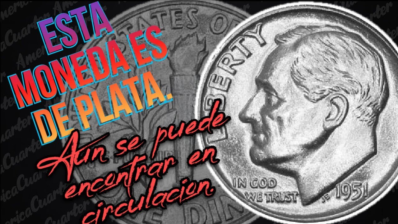 TODAS ESTAS MONEDAS SON DE PLATA 🤑🤑🤑 BÚSCALAS!!! 10 centavos de plata 1951.