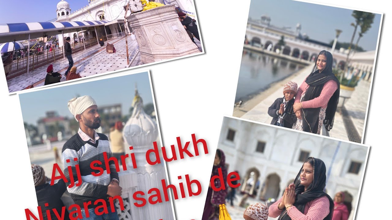Kro g ajj darshan shri dukh nivaran sahib de 🙏
