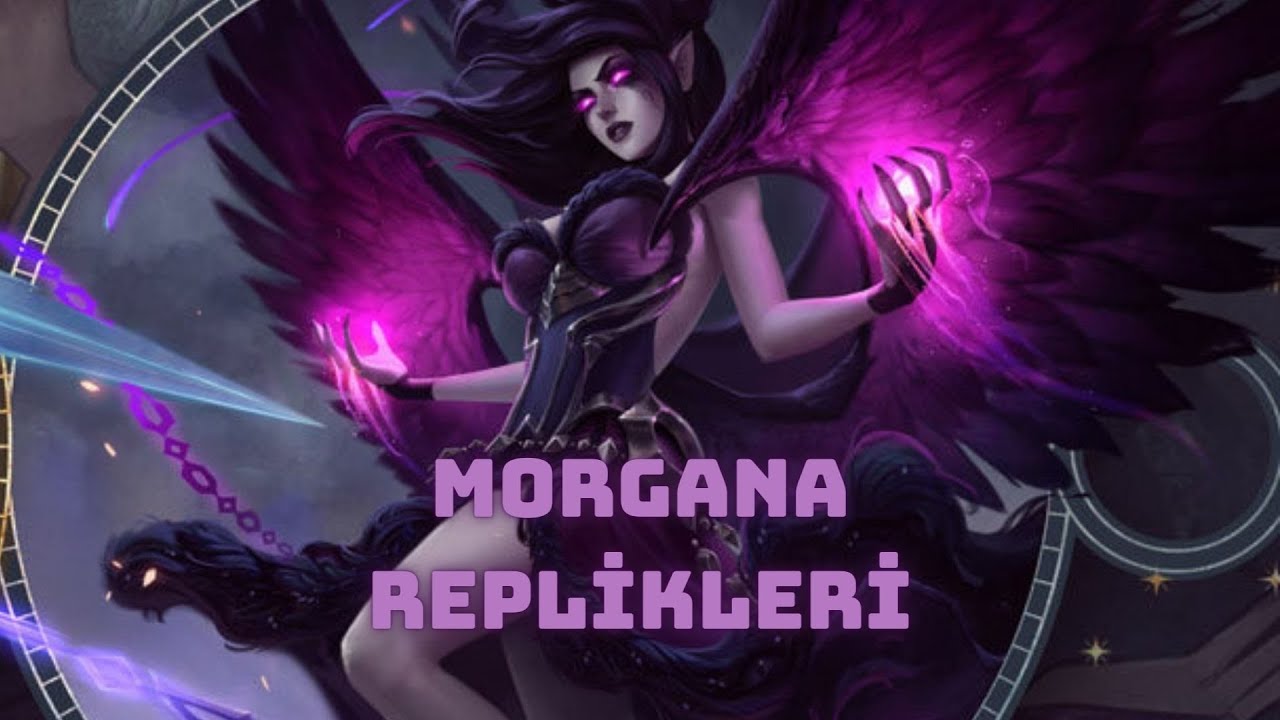 Morgana Replikleri (Türkçe) || League of Legends