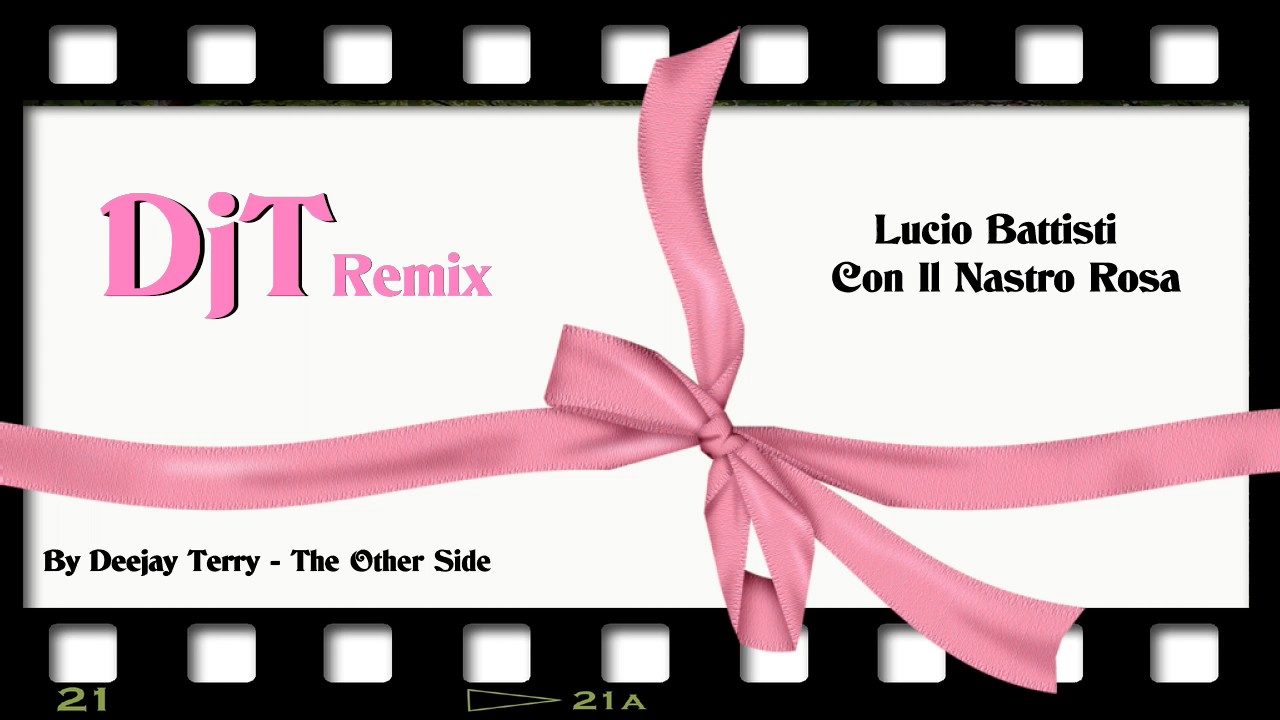 Lucio Battisti - Con Il Nastro Rosa (DjT Remix)