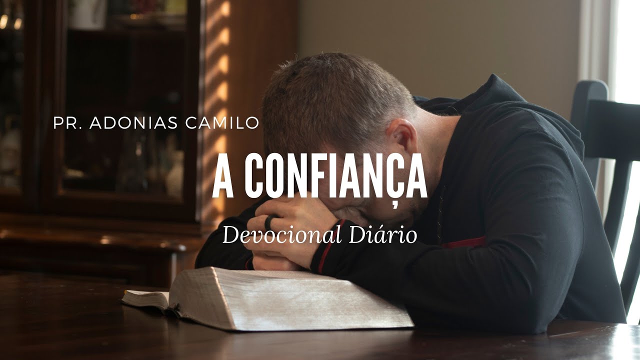 #devocional ● A Confiança