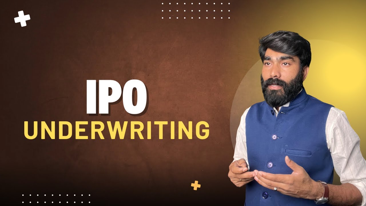 IPO and Underwriting process - Investment Banking 