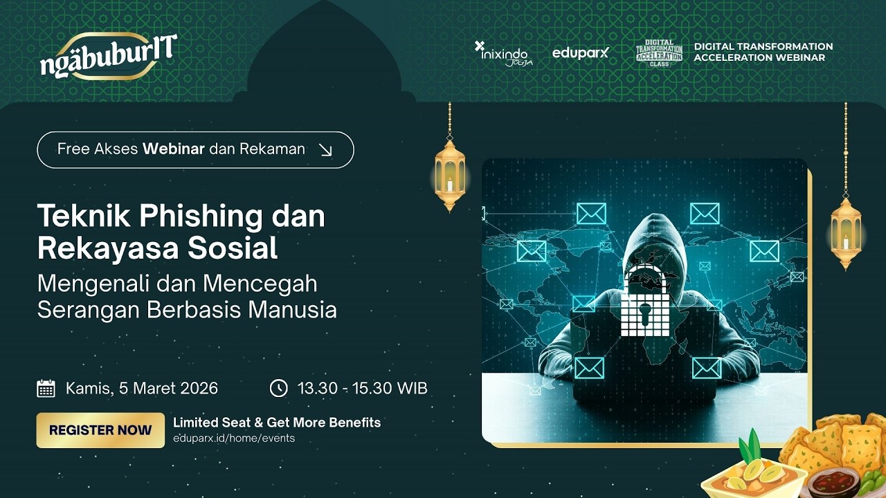 #Webinar Teknik Phishing dan Rekayasa Sosial: Mengenali dan Mencegah Serangan Berbasis Manusia