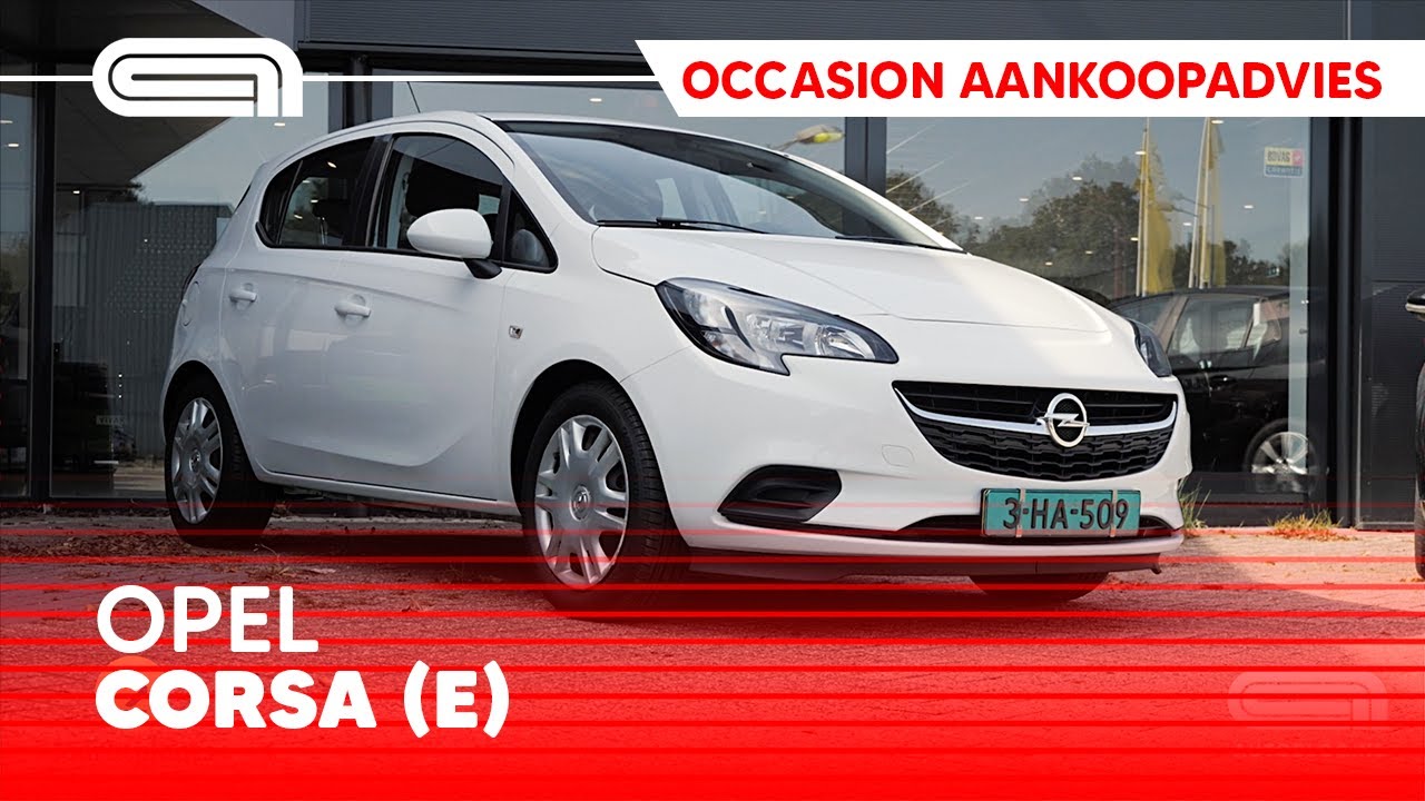 Opel Corsa (E) occasion aankoopadvies