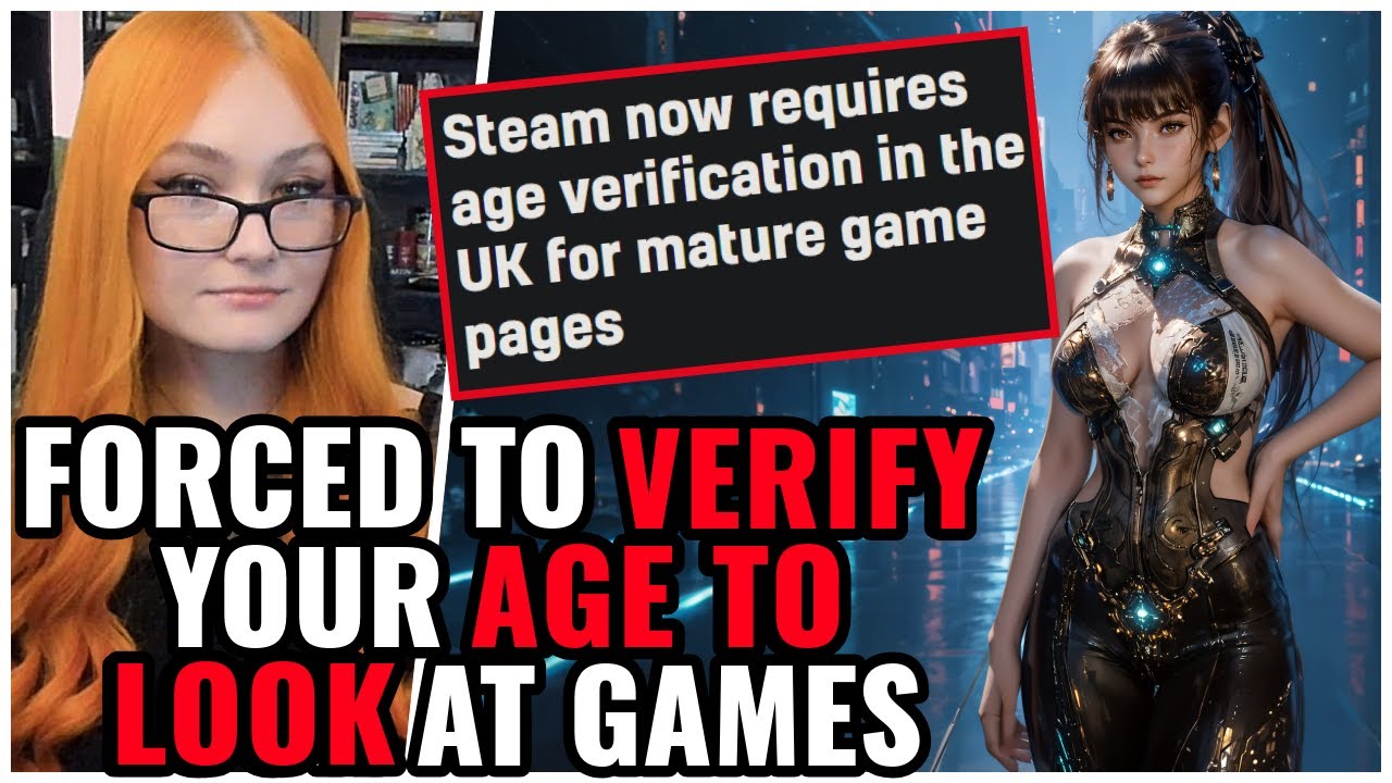 Steam Adds Age Verification To LOOK At Mature Games Over Online Safety Act 