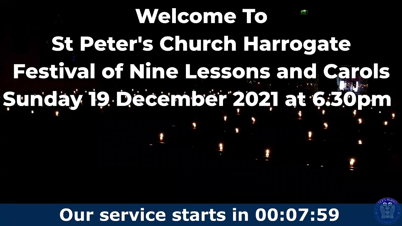 Festival of Nine Lessons and Carols, 6:30pm 19th December 2021