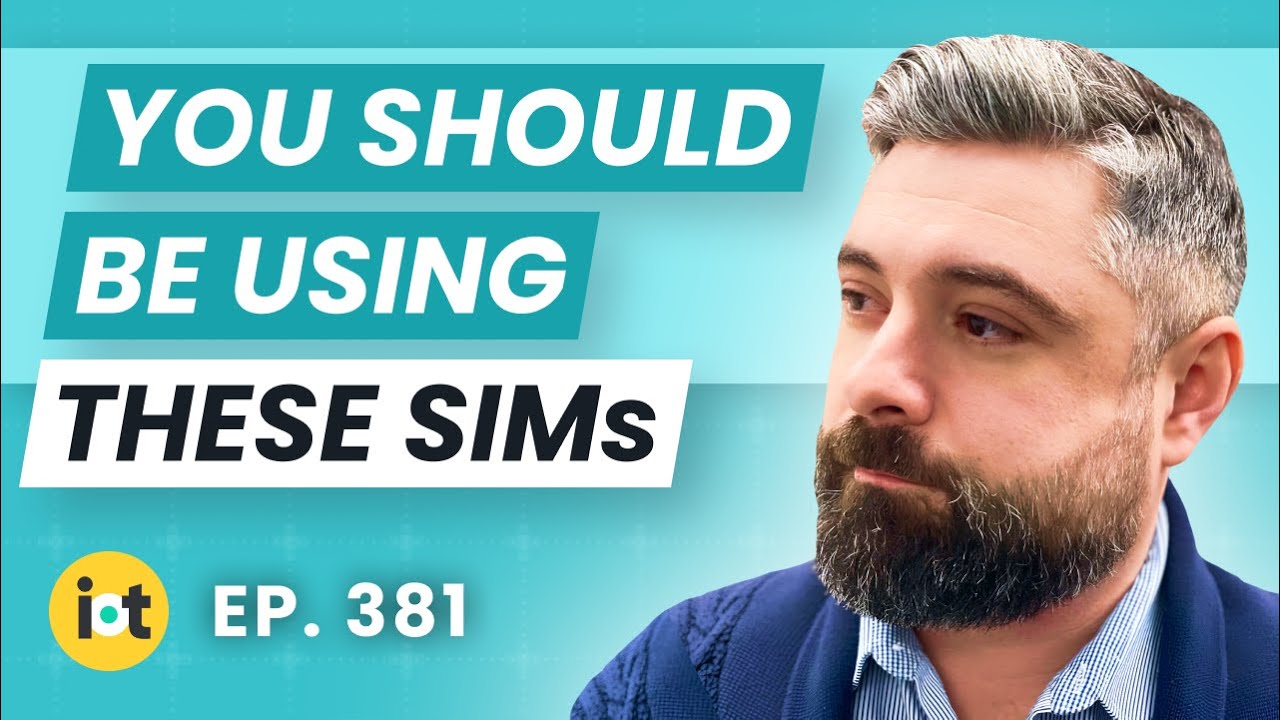 Why Multi-Network SIM is a Game Changer for IoT | POND IoT's Alex Kotler