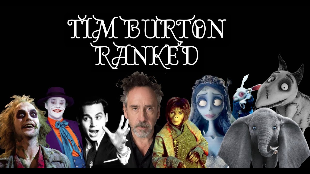 I Ranked Every Tim Burton Movie