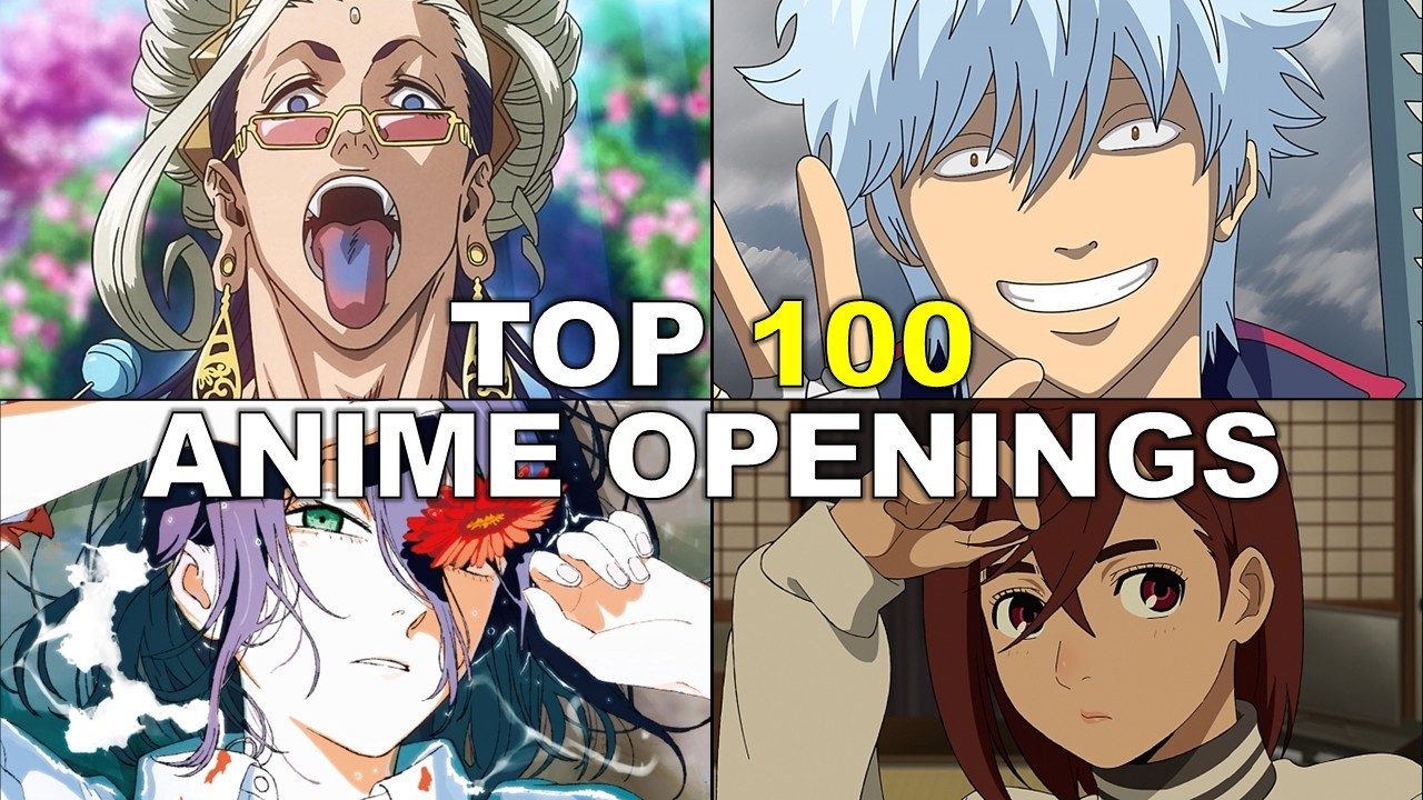 My Top 100 Anime Openings