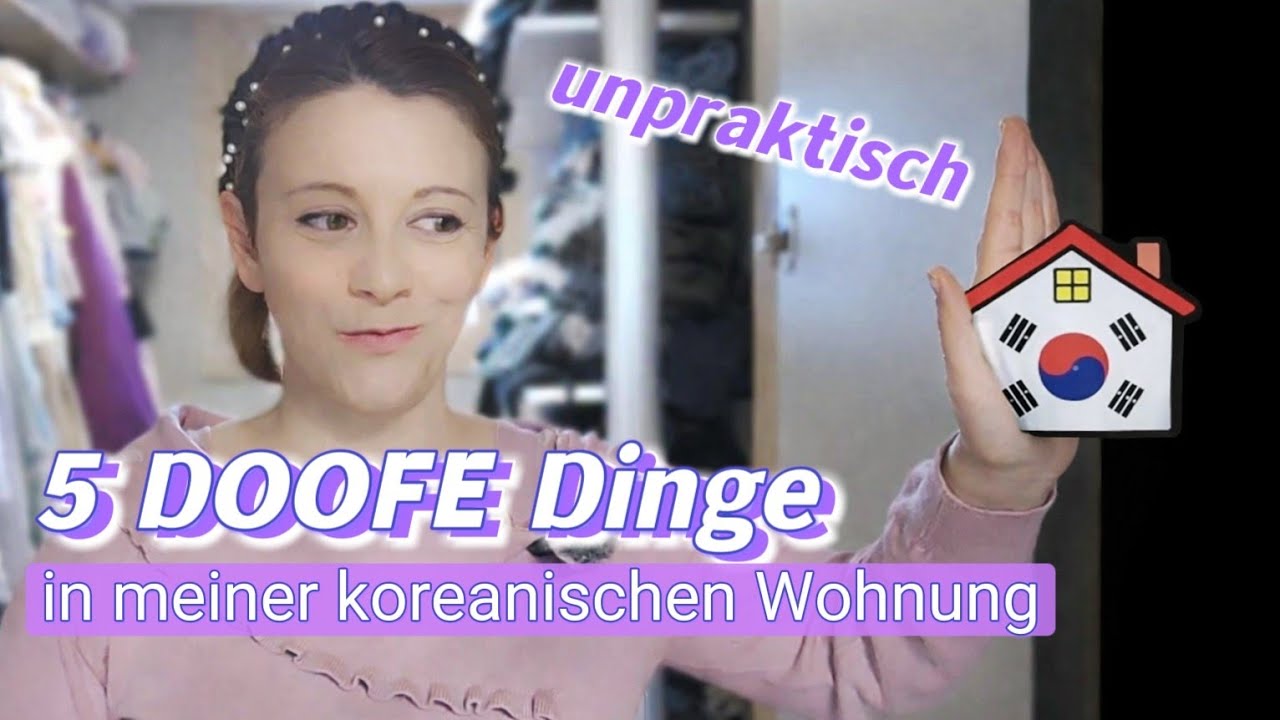 5 DUMME Dinge in meiner KOREANISCHEN Wohnung