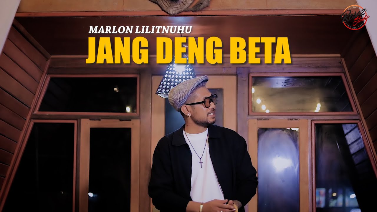 JANG DENG BETA _ MARLON LILITNUHU (Official Music Video)