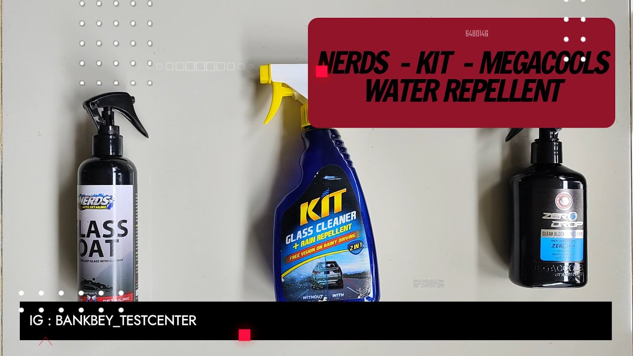 Uji Tiga Water Repellent Kaca Lokal : Nerds Glass Coat v Kit Rain Repellent v Megacools Zero Drop
