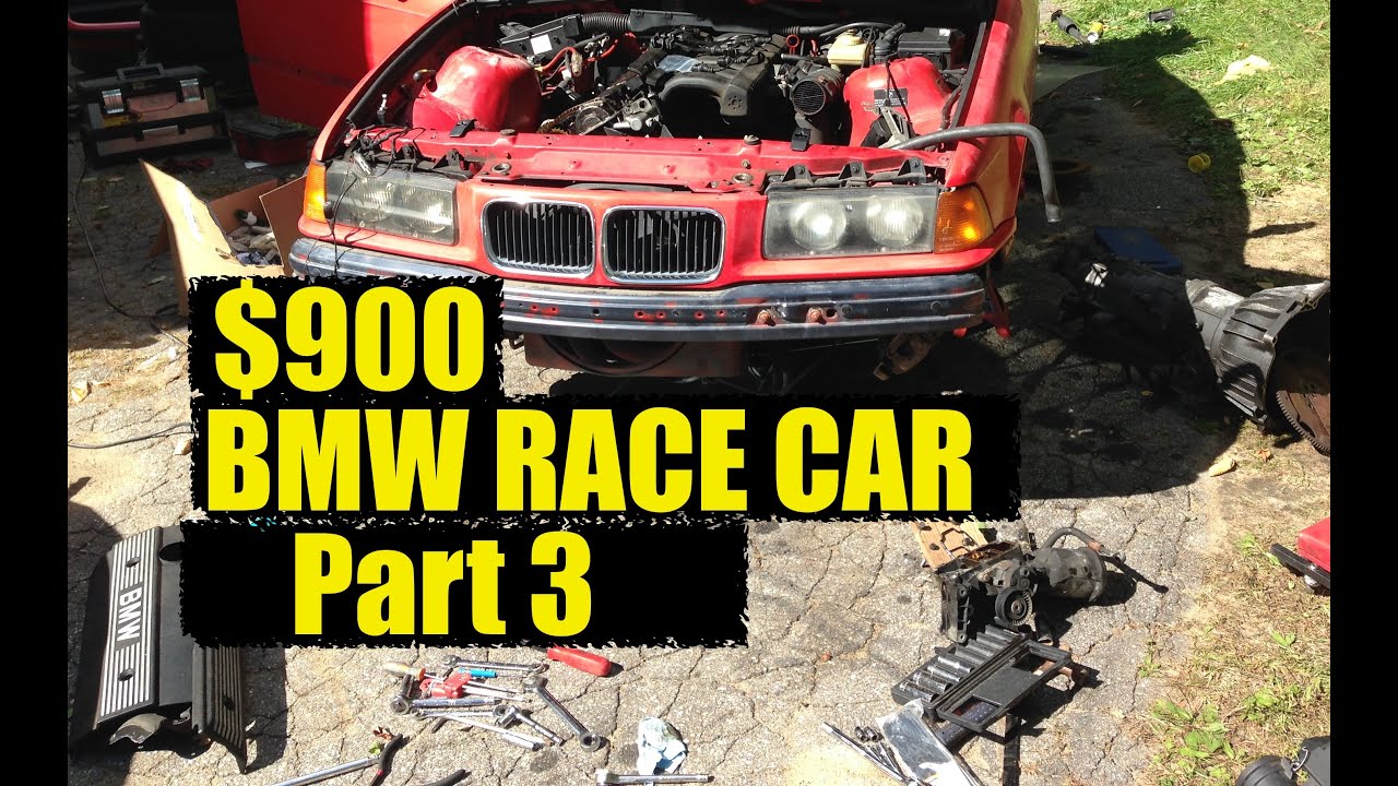 BMW Race Car Build for $900 Part 3