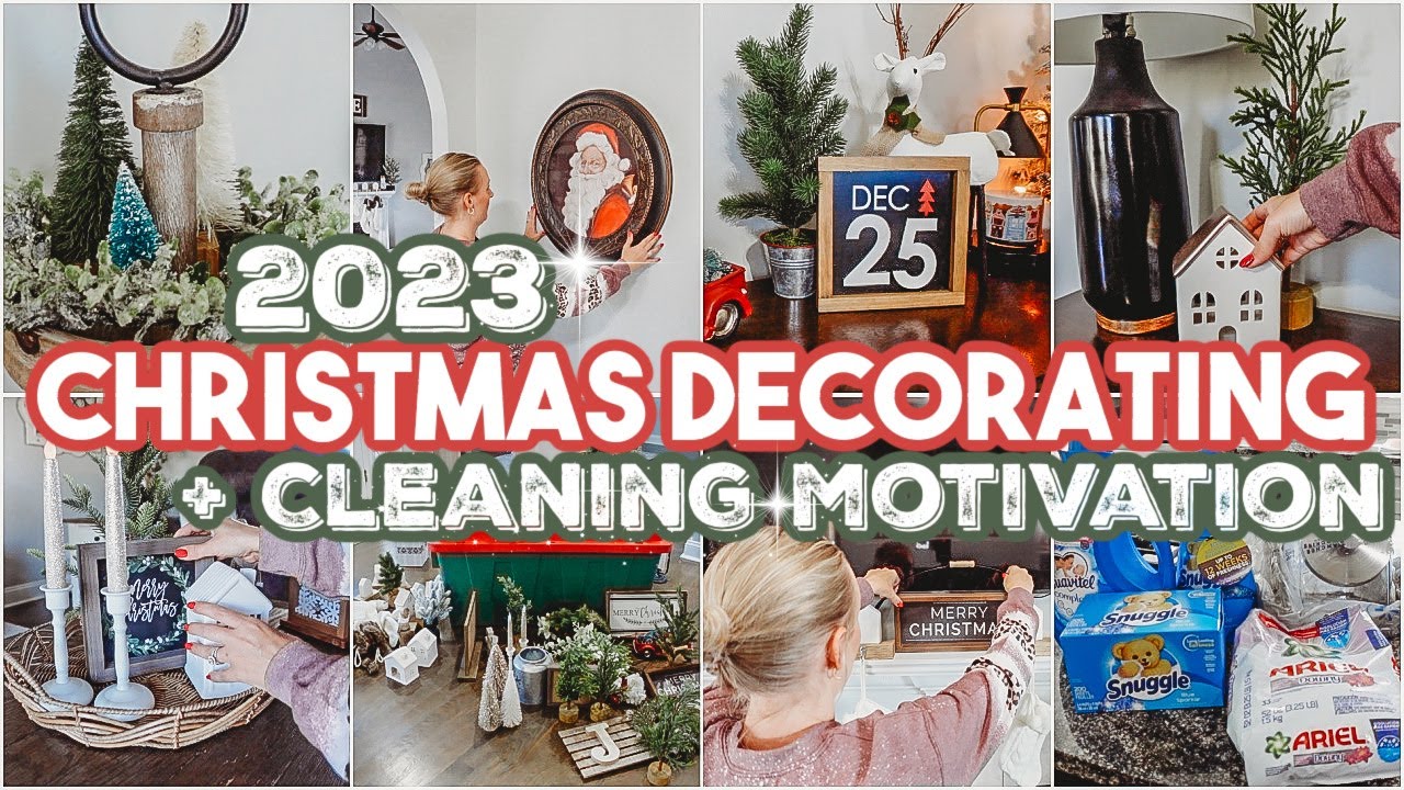 2023 Christmas Clean and Decorate With Me| Cleaning Motivation- Christmas Music