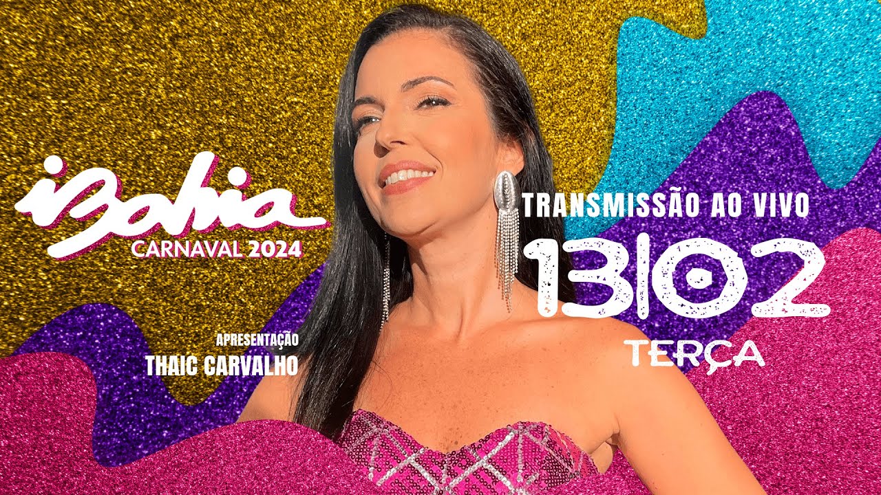 Carnaval de Salvador AO VIVO - 13/2/24