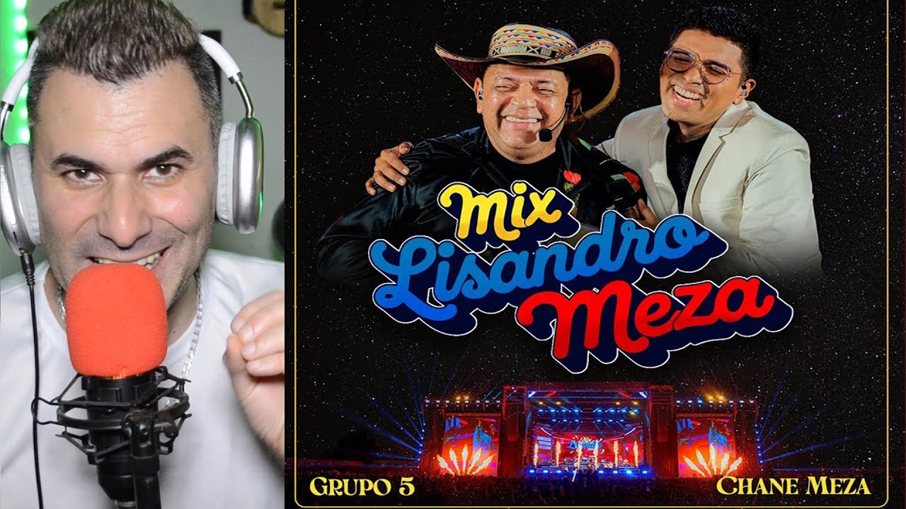 Grupo 5 & Chane Meza – Mix Lisandro Meza (VIDEOREACCION)