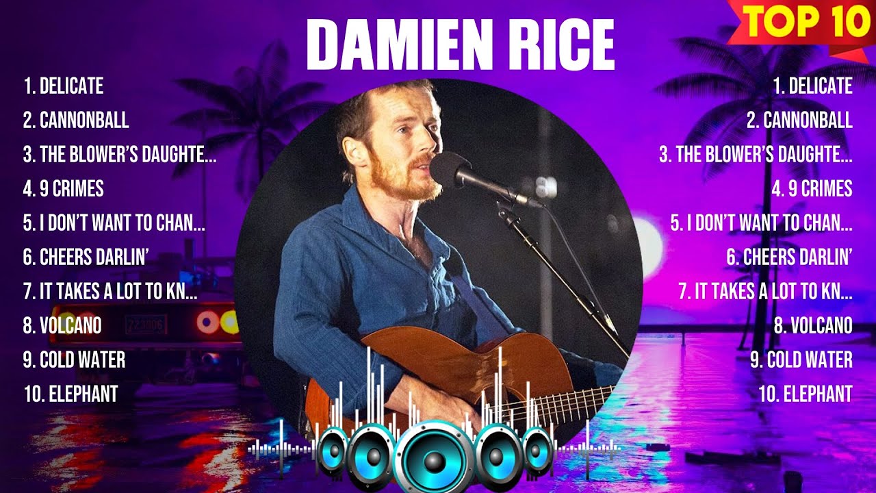 Damien Rice The Best Music Of All Time ▶️ Full Album ▶️ Top 10 Hits Collection